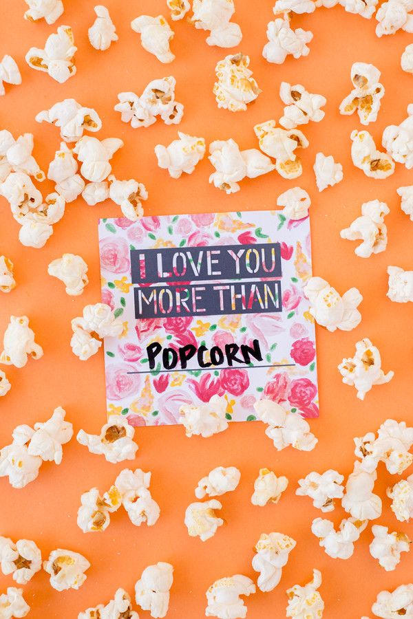 I Love You More Than Popcorn (Free Printable!)