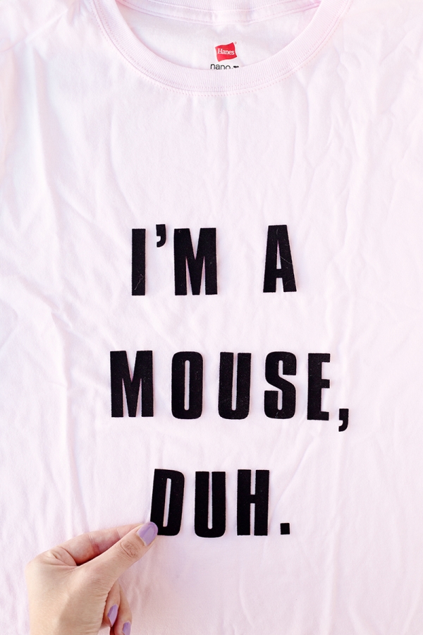 A shirt that says \"I\'m a mouse, duh\"
