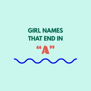 Girl Names That End in A