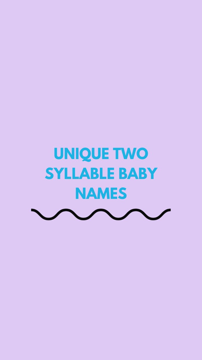Unique Two Syllable Baby Names